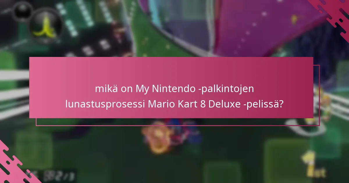 Mitkä vaatimukset on täytettävä lunastusta varten?