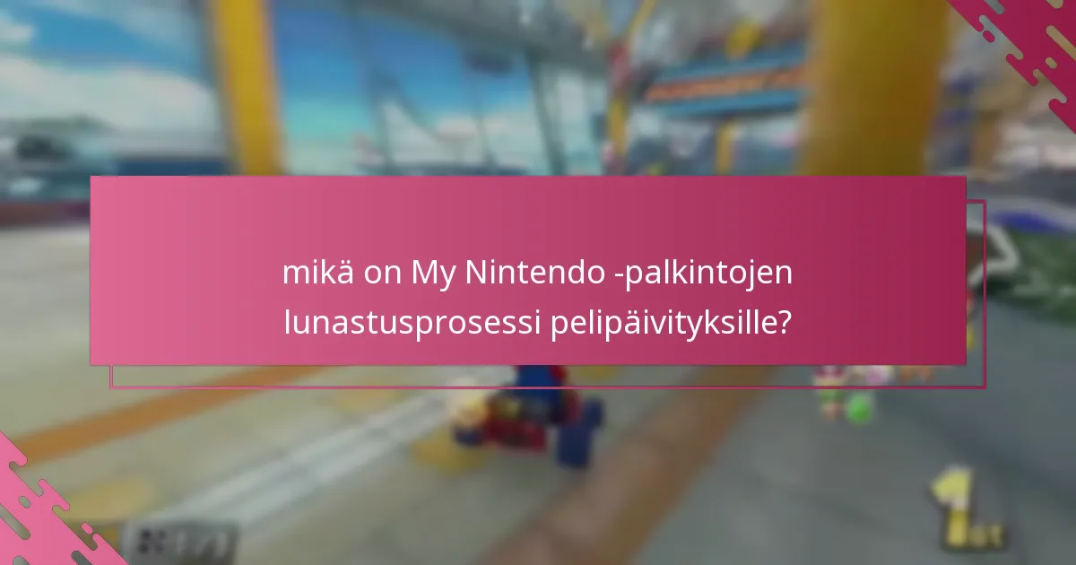 Kuinka My Nintendo -palkinnot vertautuvat suoriin pelihankintoihin?