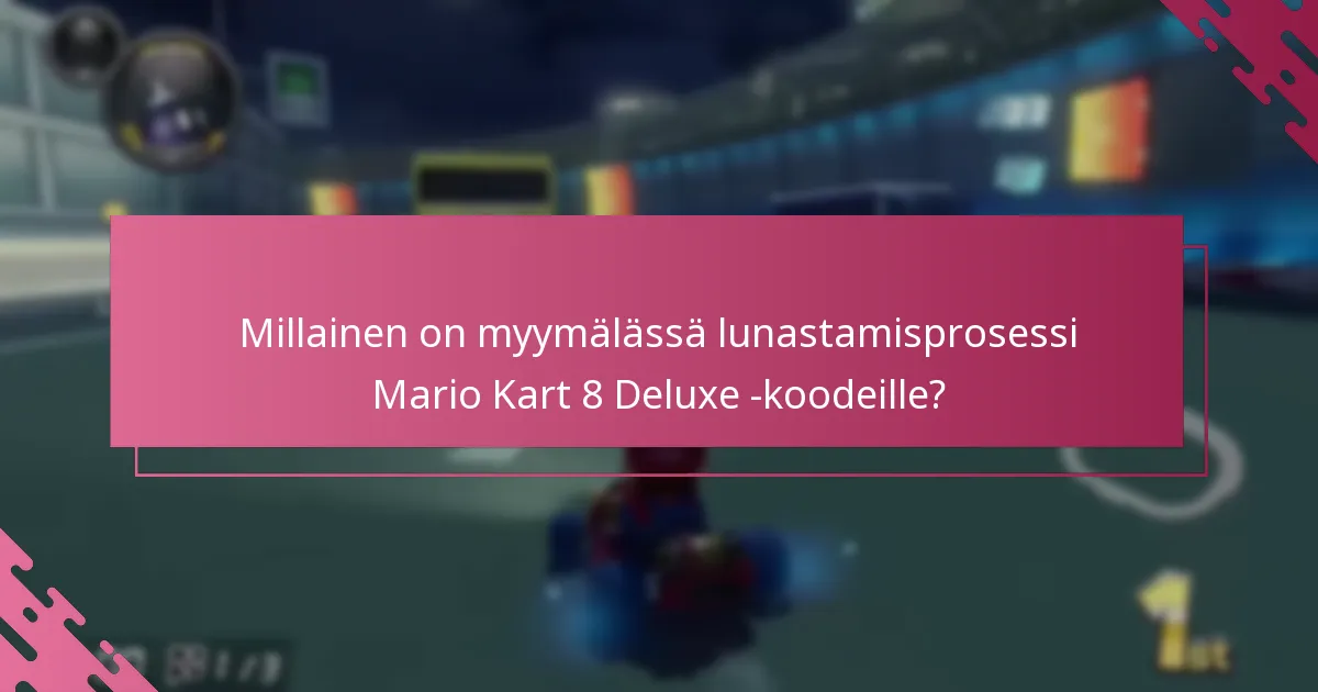 Kuinka voin lunastaa koodeja Nintendo-mobiilisovelluksen avulla Mario Kart 8 Deluxe -peliin?