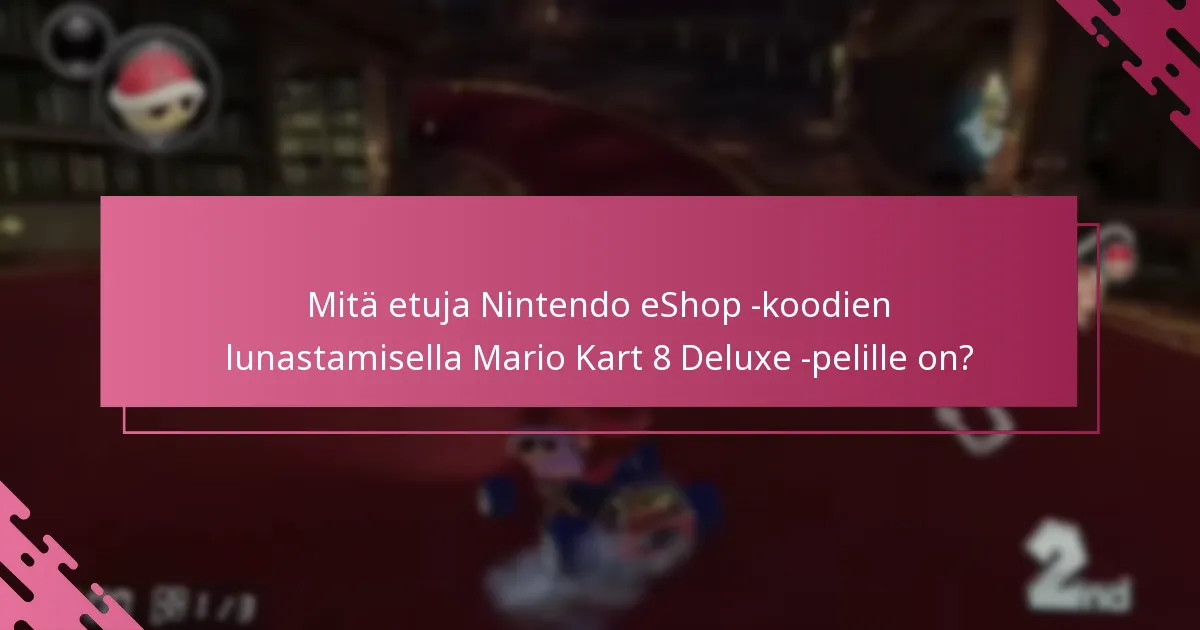 Missä voin löytää tukea Nintendo eShop -koodin lunastusongelmille?