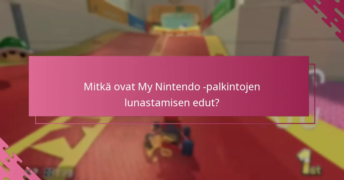 Mitkä rajoitukset minun tulisi tietää palkintojen lunastamisessa?
