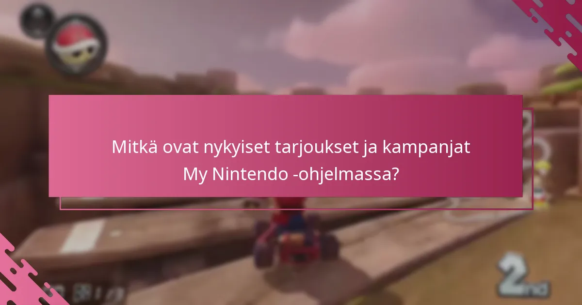Mitkä ovat yleisimmät ongelmat My Nintendo -palkintojen lunastamisessa?