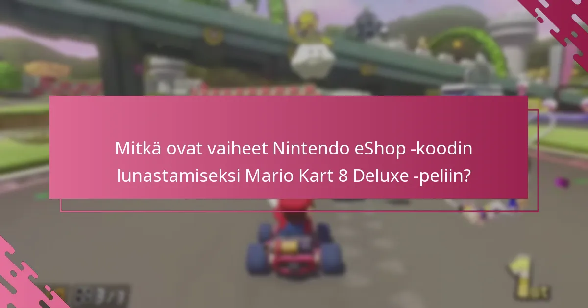 Mitkä vinkit voivat auttaa varmistamaan onnistuneen koodin lunastamisen?
